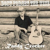 Randy Crocker - Don't Forget The Wine (2022) MP3