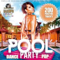 VA - 200 Pool Dance Party (2022) MP3