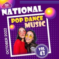 VA - National Pop Dance Music Vol.43 (2022) MP3