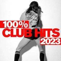 VA - 100% Club Hits - 2023 (2022) MP3