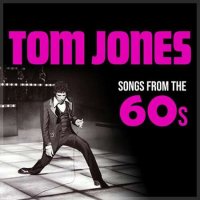 Tom Jones - Songs from the 60s (2022) MP3