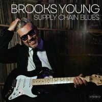 Brooks Young - Supply Chain Blues (2022) MP3
