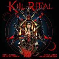 Kill Ritual - Kill Star Black Mark Dead Hand Pierced Heart (2022) MP3
