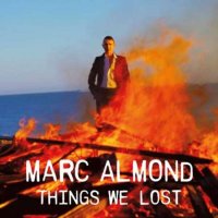 Marc Almond - Things We Lost [Expanded Edition] (2022) MP3