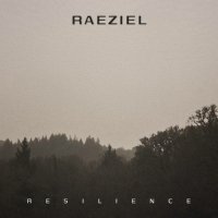 Raeziel - Resilience (2022) MP3
