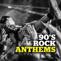 VA - 90's Rock Anthems (2022) MP3