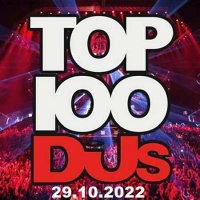 VA - Top 100 DJs Chart [29.10] (2022) MP3