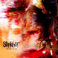 Slipknot - The End, So Far (2022) MP3