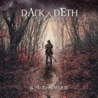 Dark Deth - Road to Nowhere (2022) MP3