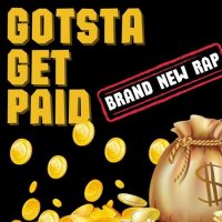 VA - Gotsta Get Paid - Brand New Rap (2022) MP3