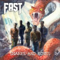 Fast - Snakes And Bones (2022) MP3