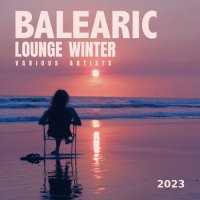 VA - Balearic Lounge Winter 2023 (2022) MP3