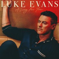 Luke Evans - A Song for You (2022) MP3