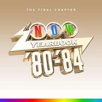 VA - Now Yearbook '80-'84: The Final Chapter [4CD] (2022) MP3