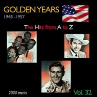 VA - Golden Years 1948-1957. The Hits from A to Z [Vol. 32] (2022) MP3