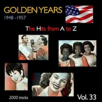VA - Golden Years 1948-1957. The Hits from A to Z [Vol. 33] (2022) MP3
