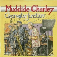 Mudslide Charley - Clearwater Junction (2022) MP3