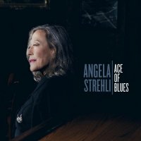 Angela Strehli - Ace Of Blues (2022) MP3