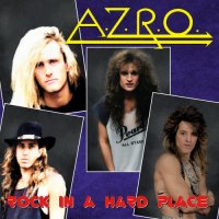 A.Z.R.O. - Rock in a Hard Place (2022) MP3