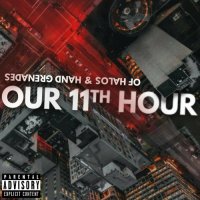 Our 11th Hour - Of Halos & Hand Grenades (2022) MP3