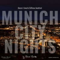 VA - Munich City Nights Vol. 1 - Monaco's Favourite Chillhouse Soundtrack (2018) MP3