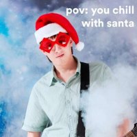 VA - pov: you chill with santa (2022) MP3