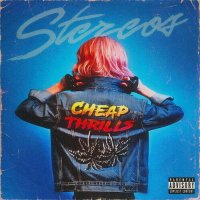 Stereos - Cheap Thrills (2022) MP3