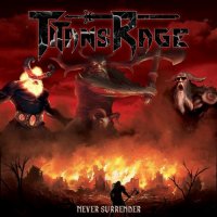 Titans Rage - Never Surrender (2022) MP3