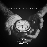 Zack Avicenne - Time Is Not A Reason (2022) MP3