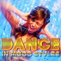 VA - In Mood Styles Dance (2022) MP3