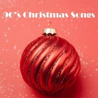 VA - 90's Christmas Pop (2022) MP3
