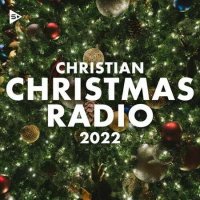 VA - Christian Christmas Radio (2022) MP3