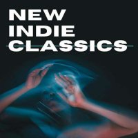 VA - New Indie Classics (2022) MP3