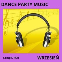 VA - Dance Party Music - Wrzesien (2022) MP3