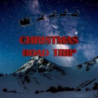 VA - Christmas Road Trip (2022) MP3