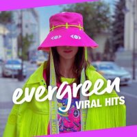VA - Evergreen - Viral Hits (2022) MP3