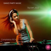 VA - Dance Party Music - Styczen (2022) MP3