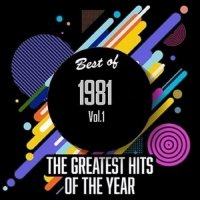 VA - Best Of 1981 - Greatest Hits Of The Year [01-02] (2020) MP3
