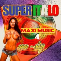 VA - Super Italo Maxi Music Non-Stop [04] (2022) MP3