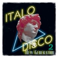 VA - New Generation Italo Disco [2] (2022) MP3