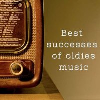 VA - Best Successes of Oldies Music (2022) MP3