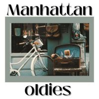 VA - Manhattan Oldies (2022) MP3