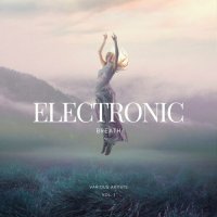 VA - Electronic Breath, Vol. 1 (2022) MP3