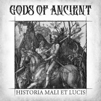 Gods Of Ancient - Historia Mali Et Lucis (2022) MP3
