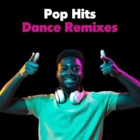 VA - Pop Hits - Dance Remixes (2022) MP3