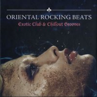 VA - Oriental Rocking Beats [2CD] (2012) MP3