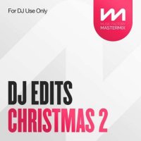 VA - Mastermix DJ Edits Christmas 2 (2022) MP3