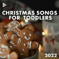 VA - Christmas Songs for Toddlers (2022) MP3