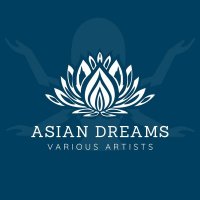 VA - Asian Dreams (2022) MP3