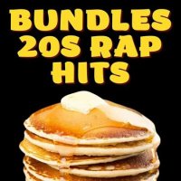 VA - Bundles - 20s Rap Hits (2022) MP3